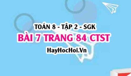 Bài 7 trang 84 Toán 8 Tập 2 Chân trời sáng tạo